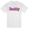 Daddy Unisex T-shirt