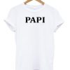 Papi T shirt