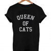 queen of cats T Shirt