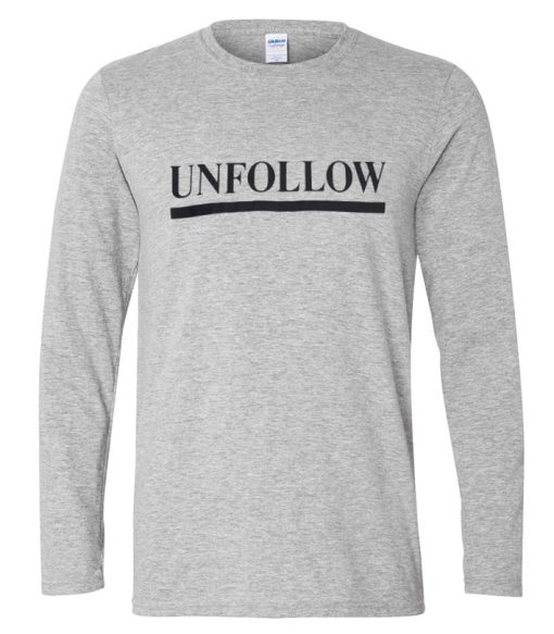 unfollow Womens T-shirt Men T-Shirt