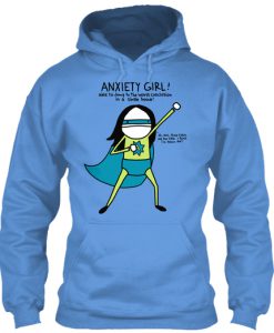 Anxiety Girl by Natalie Dee Hoodie