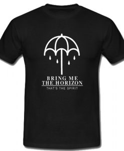 Bring Me The Horizon That's The Spirit T Shirt