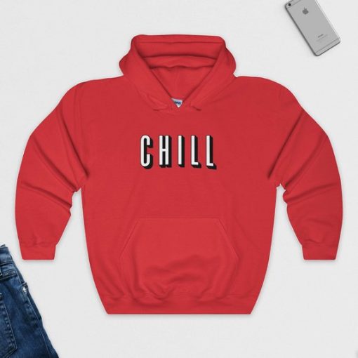 Chill Hoodie