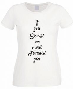 Feminist T Shirt