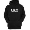 Flawless Hoodie