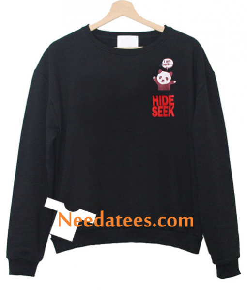 Hide seek sweatshirt