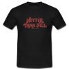 Hotter Than Hell T Shirt