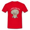 I Am Smiling Squidward T Shirt