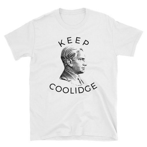 Keep Calvin Coolidge