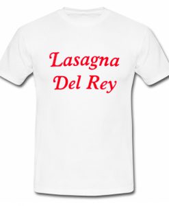 Lasagna Del Rey Italian Food Vintage Inspired T Shirt