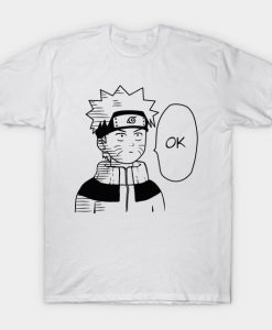 Ok Naruto T Shirt