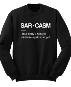 Sarcasm Sweatshirt