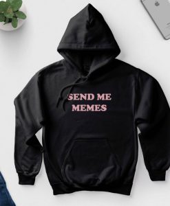 Send Me Memes Hoodie