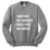 Snow Days Hot Chocolate Woolly Hats Big Jumpers Sweatshirt3