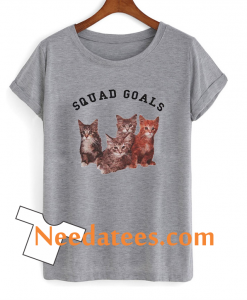 Squad Goals cat tshirt