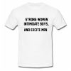 Strong women intimidate boys T shirt