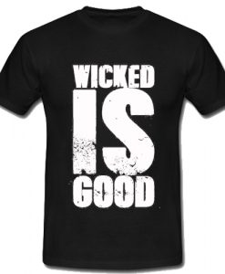 The maze runner Wicked is Good T Shirt