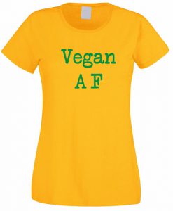 Vegan AF T Shirt