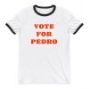 Vote for Pedro Ringer T-Shirt