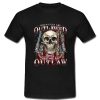 When guns are outlawed I'll be an outlaw T Shirt