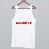 Asshole Tank Top