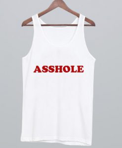 Asshole Tank Top