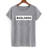 Badlands Halsey Inspired T shirt Grey