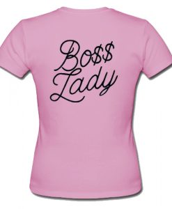 Boss Lady T shirt Back