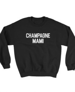 Champagne Mami Sweatshirt