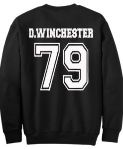 Dean Winchester 79 Sweatshirt Back