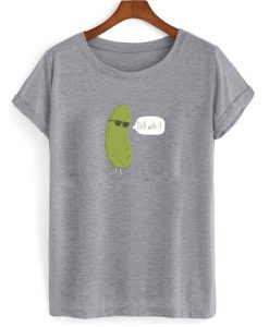 Dill With It T shirt