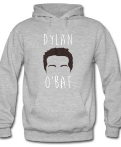 Dylan o'bae Hoodie