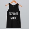 Explore More Tank Top