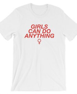 Girls Can Do Anything Short-Sleeve Unisex T-Shirt