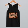 Girls Need To Support Girls Tank Top