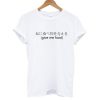 Give Me Food Japanese Translation T shirt