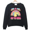 Go To Hell Sweatshirt