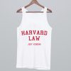 Harvard Law just kidding Tank Top