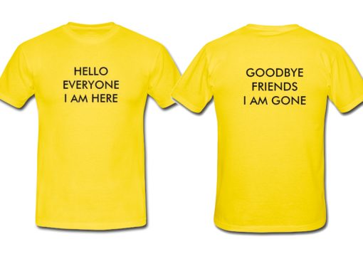 Hello Everyone T shirt Twoside