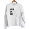 Hood By Air Sweatshirt