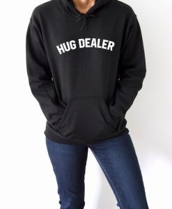 Hug dealer Hoodie