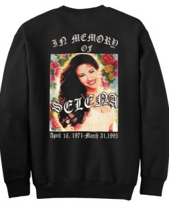 In Memory Of Selena Sweatshirt Back