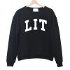 Lit Sweatshirt