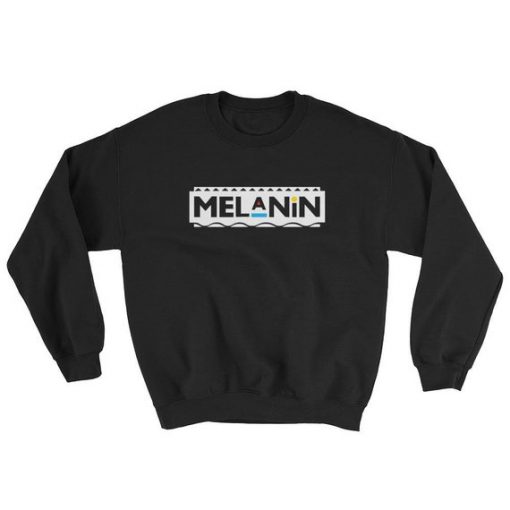 Martin Themed Melanin Sweatshirt