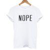 Nope T shirt White