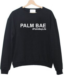 Palm Bae Palm Bay Life Sweatshirt