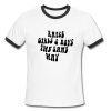 Raise Girls & Boys The Same Way Ringer Shirt