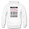 Rules For Monday Hoodie