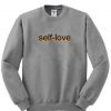 Self Love Sweatshirt