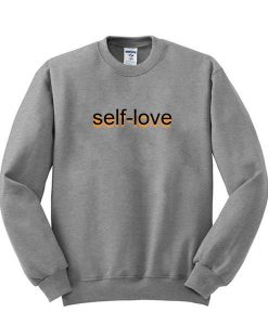 Self Love Sweatshirt